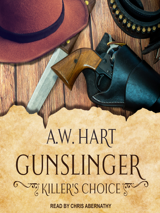 Title details for Gunslinger by A.W. Hart - Available